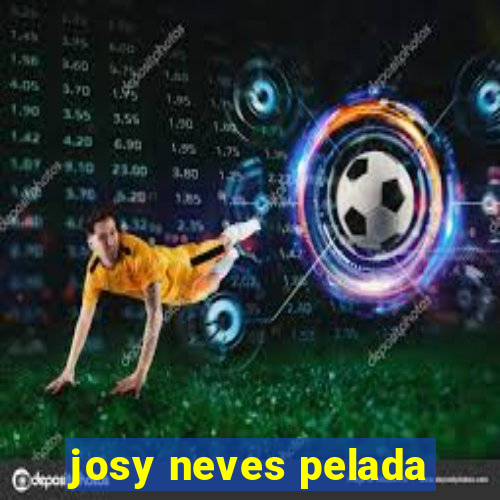 josy neves pelada